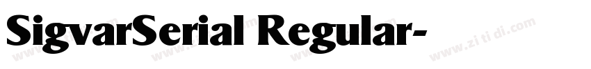 SigvarSerial Regular字体转换 SigvarSerial Regular字体转换